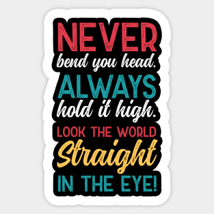 Look the world straight in the eye. Sticker